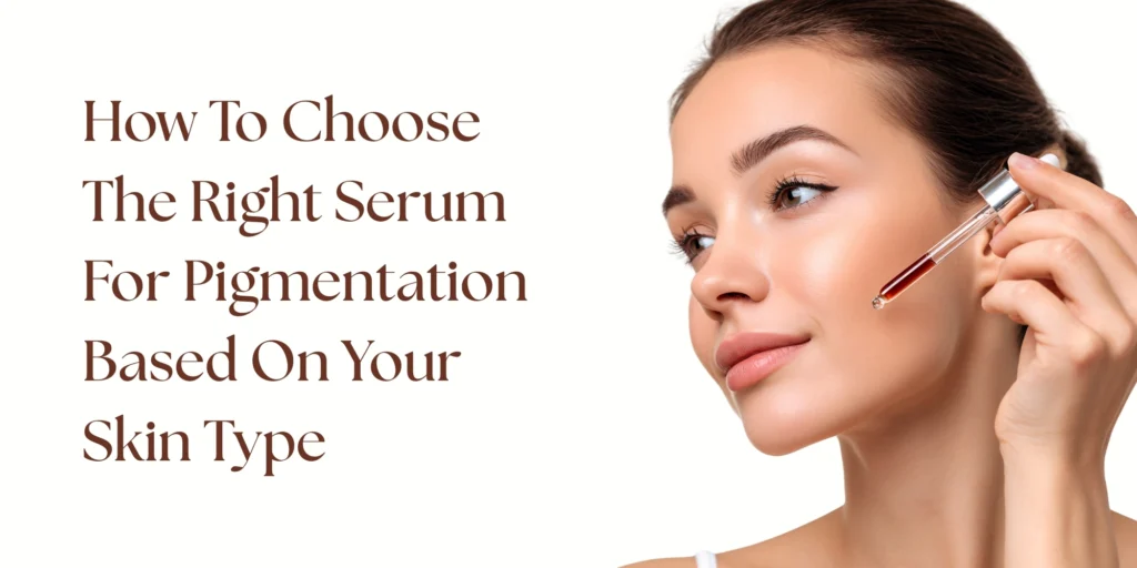 Pigmentation Serums