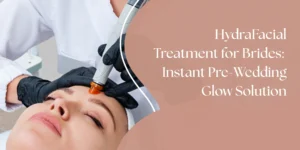 Bridal HydraFacial treatment
